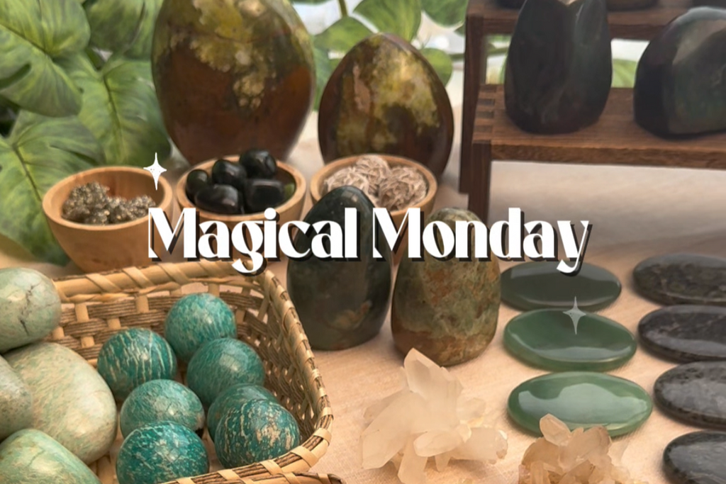 Display of various stones and crystals with 'Magical Monday' text.